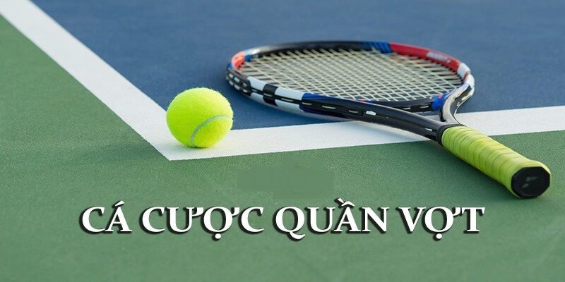 Cá cược thể thao quần vợt